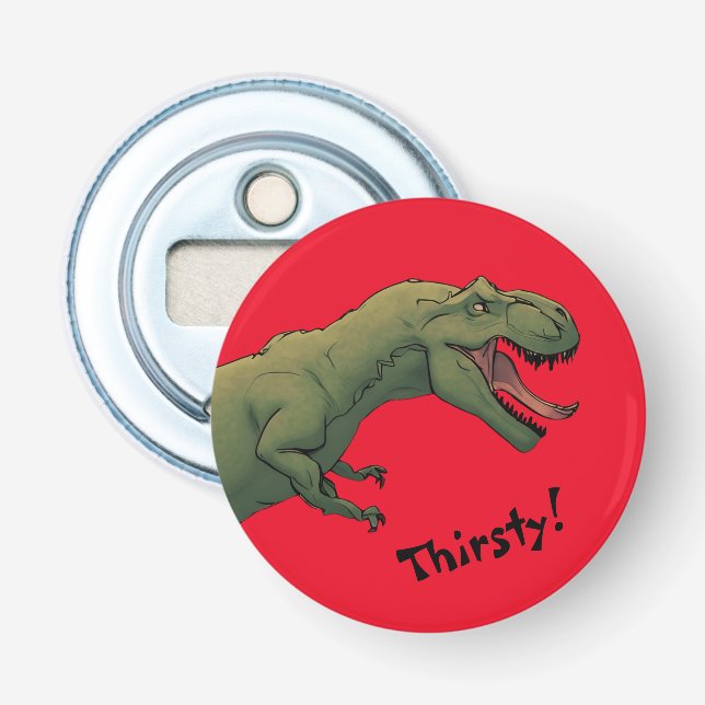 Décapsuleur T-Rex Dinosaur Tyrannosaurus Soif! (Devant)