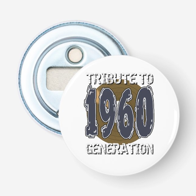 Décapsuleur T-shirt Tribute to 1960 generation anniversaire (Devant)