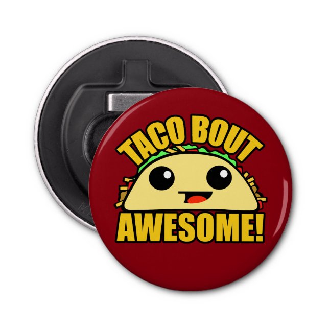 Décapsuleur Taco Bout Awesome (Devant)
