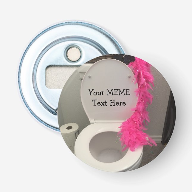 Décapsuleur Toilette Bowl Funny Creer un MEME (Devant)