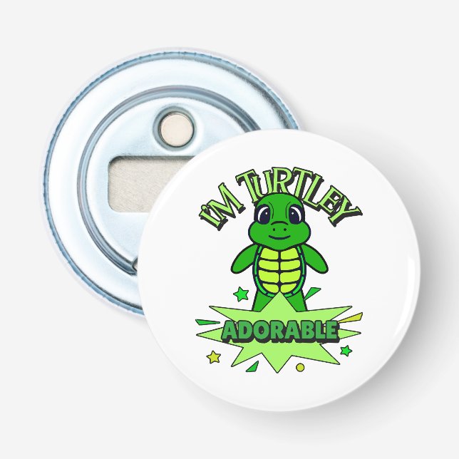 Décapsuleur Tortue Mignonne Citation Drôle Totalement Adorable (Devant)