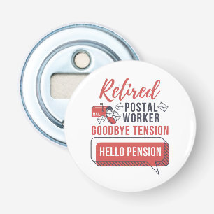 Décapsuleur Travailleur Postal Retraité Drôle Facteur Retraite