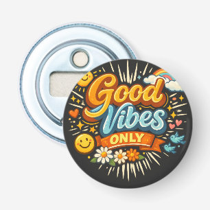 Décapsuleur Vibes Positives Uniquement