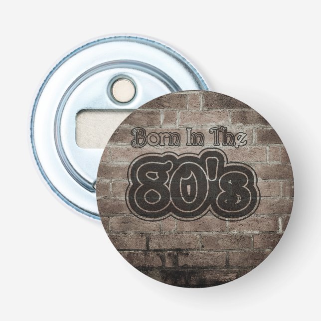 Décapsuleur Vintage Né Dans Les Années 80 (Devant)