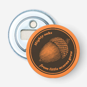 Décapsuleur Vintage Orange Brown Proverbe Chêne Acorn Art