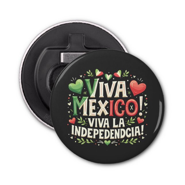 Décapsuleur Viva Mexique Fête de l'indépendance mexicaine (Devant)