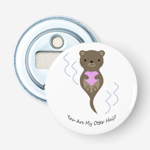 Décapsuleur Vous êtes la moitié de mon Otter