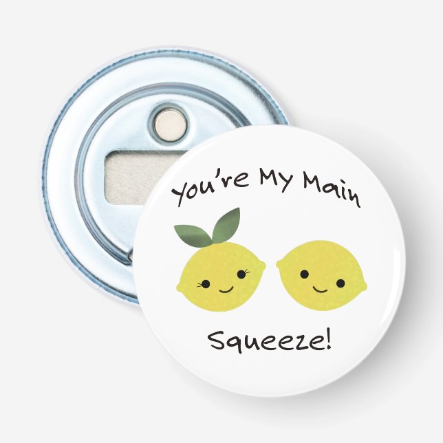 Décapsuleur Vous êtes Mes citrons de Squeeze (Devant)