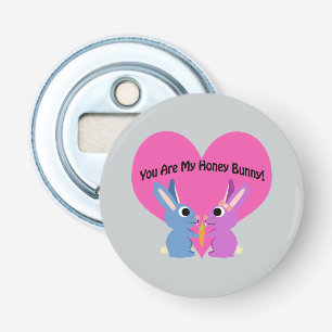 Décapsuleur Vous êtes Mon Lapin de Miel !