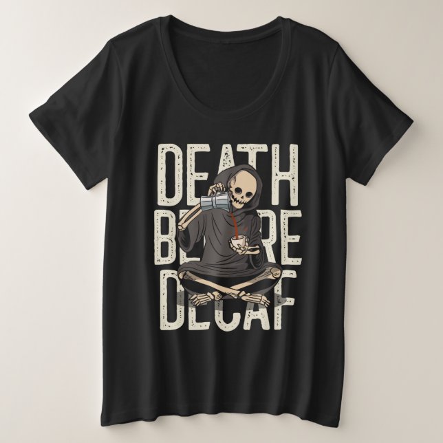 Décès Avant Décaf - Drôle Grave Faucheuse Café Amo (Design devant)