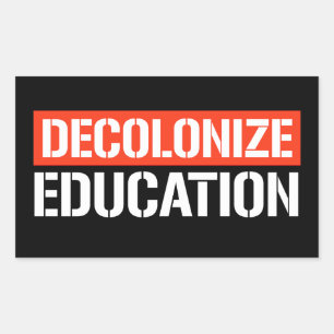 Décoloniser l'éducation Sticker rectangulaire