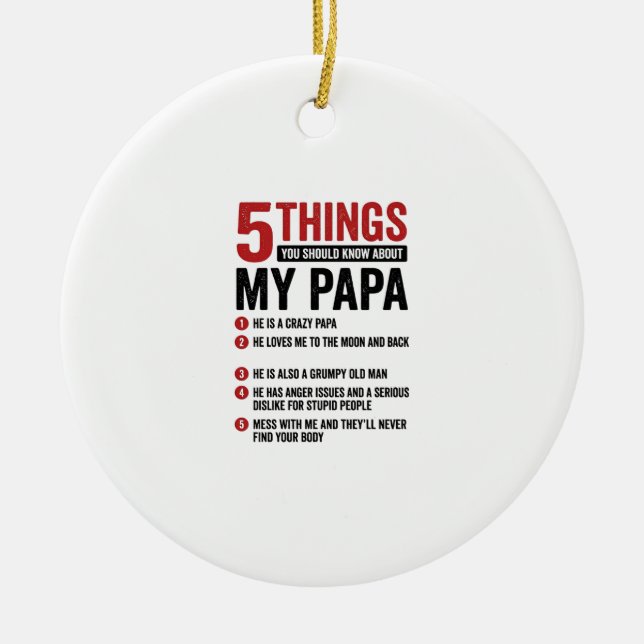 Décoration En Céramique 5 choses à propos de mon papa drôle vintage concep (Devant)