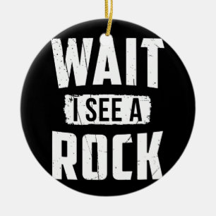 Décoration En Céramique Attends De Voir Une Géologie Rock