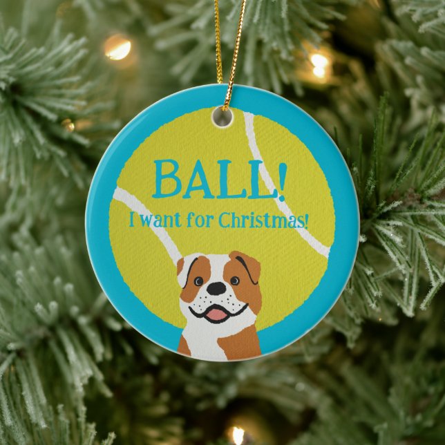 Décoration En Céramique BALL! I want for Christmas! : Bulldog (Arbre)