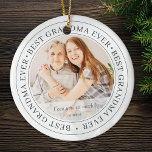 Décoration En Céramique Best Grandma Ever Modern Classic<br><div class="desc">This simple and classic design is composed of serif typographiy and add a custom photo. "Best Grandma Ever" circles the photo of your grandma,  gramma,  grandmother,  granny,  mee-maw,  lola,  etc</div>