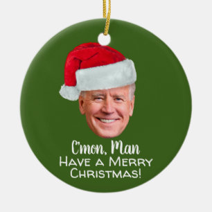 Décoration En Céramique Biden Harris 2020 - Joe Santa Hat C'mon Man