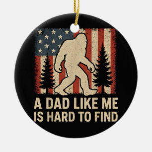 Décoration En Céramique Bigfoot Patriote Un Papa Comme Moi Est Dur à Trouv