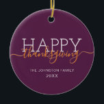 Décoration En Céramique Bon thanksgiving pourpre foncé<br><div class="desc">Ornement céramique Bon thanksgiving violet foncé</div>
