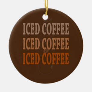Décoration En Céramique Cadeau pour café Lover Iced Coffee