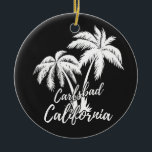 Décoration En Céramique Carlsbad California Beach Palm Trees<br><div class="desc">Carlsbad California Beach Palm Trees Ornement</div>