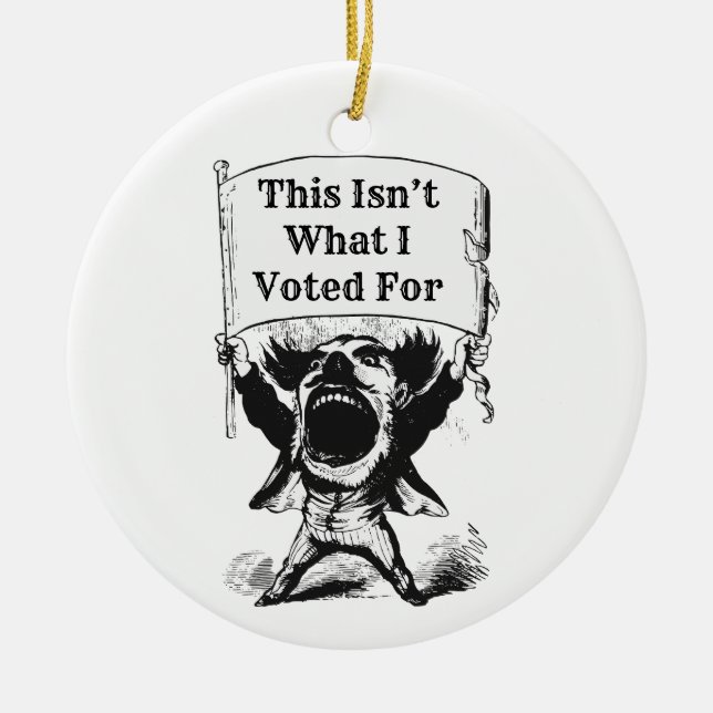 Décoration En Céramique Ce n'est pas ce pour quoi j'ai voté (Devant)