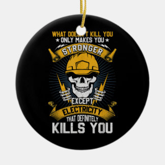 Décoration En Céramique Ce qui ne vous tue pas Electricity Electrician