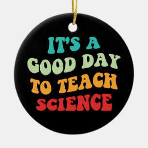 Décoration En Céramique C'est un bon jour pour enseigner la science I