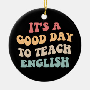 Décoration En Céramique C'est Une Bonne Journée Pour Enseigner L'Anglais I