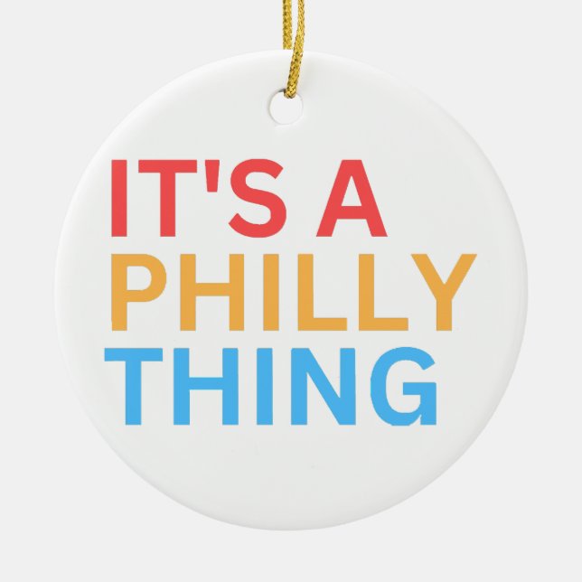 DÉCORATION EN CÉRAMIQUE C'EST UNE CHOSE PHILLY (Devant)