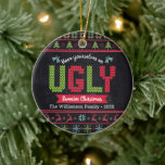 Décoration En Céramique Chaussure moche de Noël Nordic Knit Fun Chalkboard<br><div class="desc">"Prenez-vous un sale pull Noël." Aidez à décorer votre arbre dans le "style" avec cet ornement céramique de vacances unique et amusant! Motif nordique d'arbres caprices, rennes, ornements, ainsi que la typographie "pull" ludique en rouge, vert et bleu aqua, superposent un arrière - plan de tableau noir. Sentez la chaleur...</div>