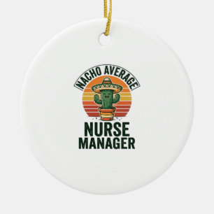 Décoration En Céramique Chemise drôle de cactus Nacho Average Nurse Manage