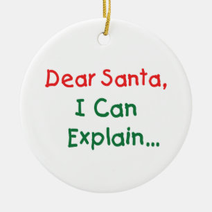 Décoration En Céramique Cher Père Noël, Je peux expliquer - Lettre drôle a