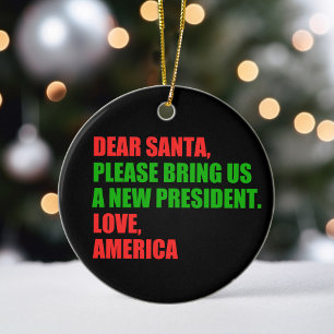 Décoration En Céramique Cher Père Noël, je veux un nouveau président pour