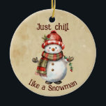 Décoration En Céramique Christmas Snowman Just Chill Citation amusante Aqu<br><div class="desc">Noël Snowman Snowwoman Décor Amusant Aquarelle avec plaisir Juste Citation Chill</div>