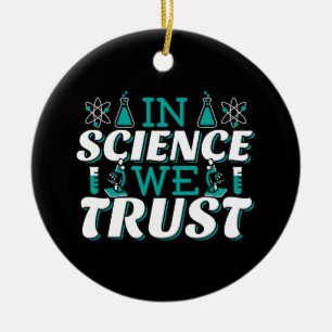 Décoration En Céramique Citation 'Nous croyons en la Science' - Enseignant