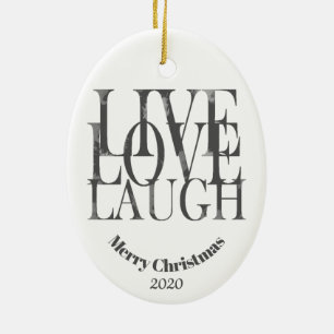 Décoration En Céramique Custom Dated Christmas Live Love Laugh Inspiration