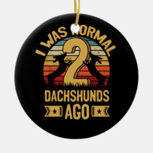 Décoration En Céramique Dachshund Wiener J'Étais Normal 2 Deux Chiens Vint