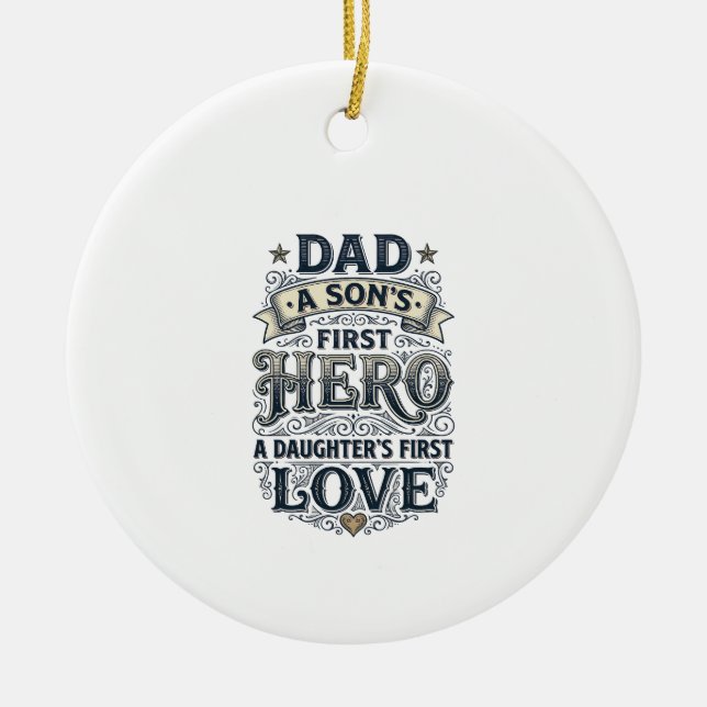 Décoration En Céramique Dad Son Hero Daughter Love Vintage Typography Shir (Devant)