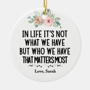 Décoration En Céramique Dans la vie ce n'est pas ce que nous avons mais ce