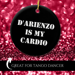 Décoration En Céramique D'Arienzo est mon cardio Tanguero Tango argentin 