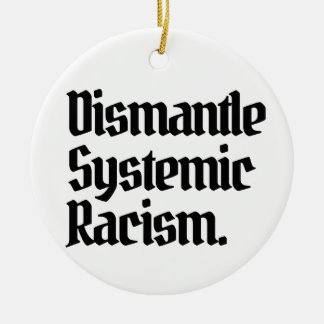Décoration En Céramique Démanteler le racisme systémique