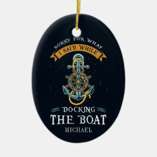 Décoration En Céramique Désolé Pour Ce Que J'Ai Dit Lors De L'Amarrage Du