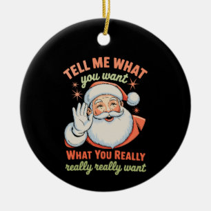Décoration En Céramique Dis-moi ce que tu veux vraiment Noël Xmas