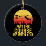 Décoration En Céramique Disc Golf With You<br><div class="desc">Disc Golf With You</div>