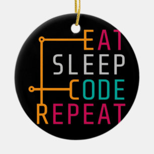 Décoration En Céramique Eat Sleep Code Répéter Coder Développeur de cod