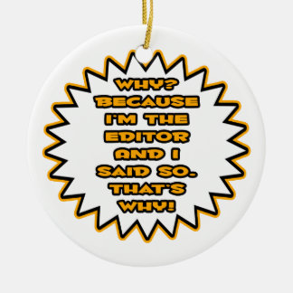 Décoration En Céramique Editeur amusant ... Parce Que Je L'Ai Dit.