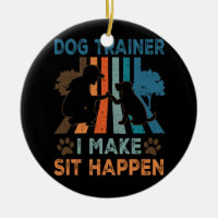 Entraîneur De Chien Je Fais Asseoir Happen Drôle F