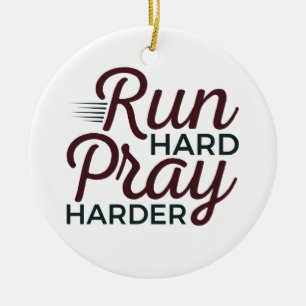 Décoration En Céramique Exécuter hard Pray Harder Runner Christian