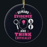 Décoration En Céramique Exiger des preuves et penser la science critique<br><div class="desc">Demander des preuves et penser la science criminalistique en disant avec un design moderne comprenant l'investigation et l'équipement scientifique</div>