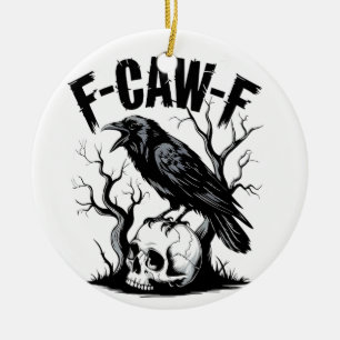 Décoration En Céramique F-Caw-F Corneille noire Oiseau noir Drôle